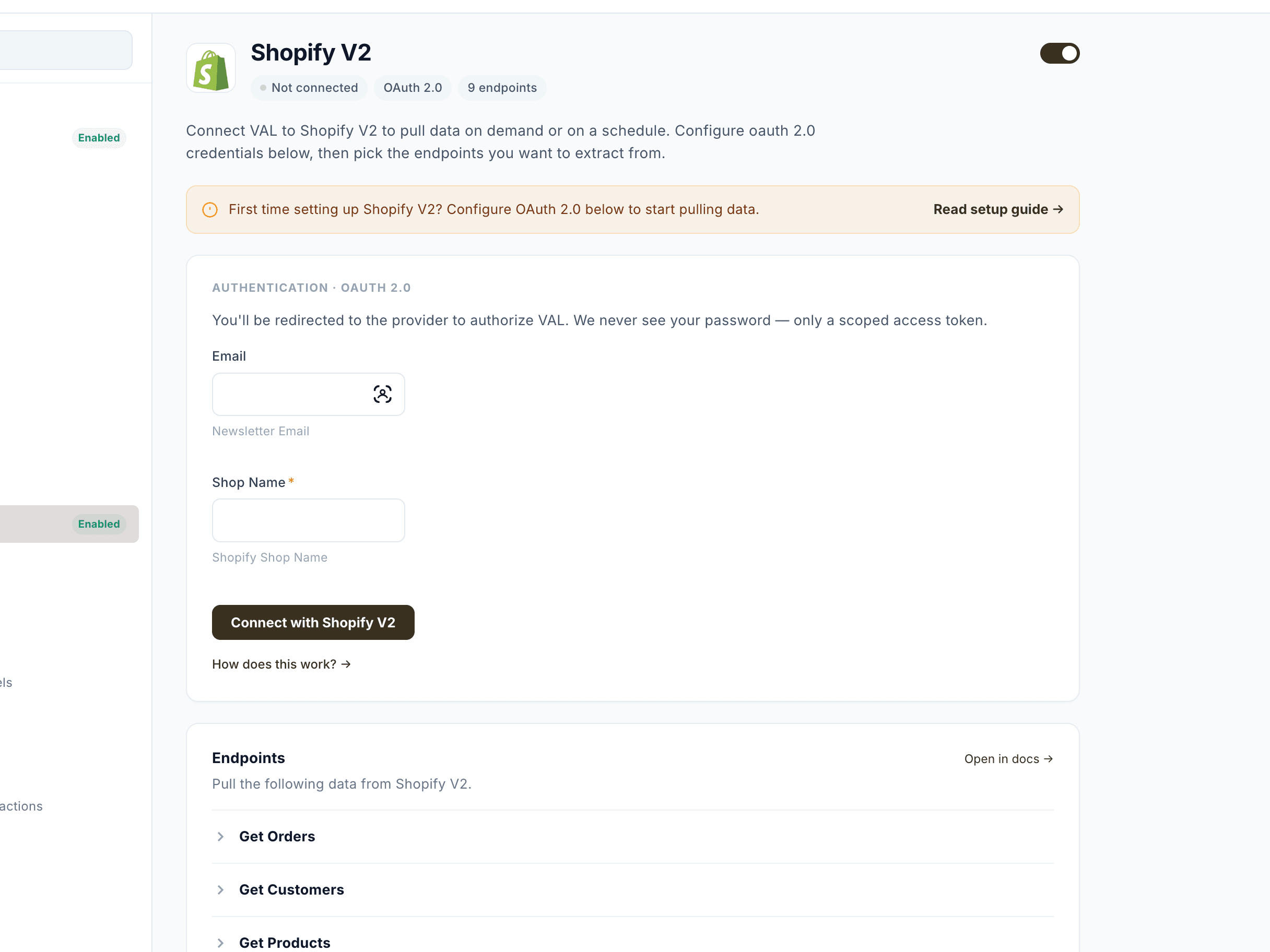 Connecting VAL to Shopify, with endpoints to pull like orders, customers and products
